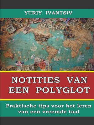 cover image of Notities van een polyglot. Praktische tips voor het leren van een vreemde taal